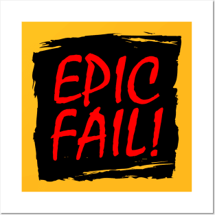 Epic Fail Graffiti Box Posters and Art